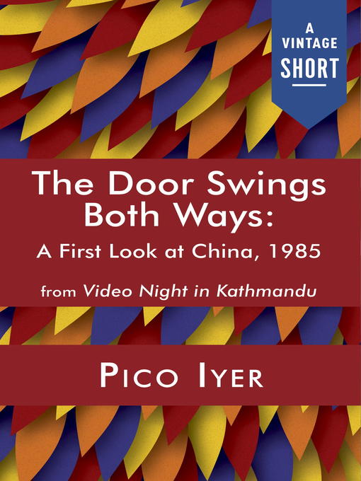 Title details for The Door Swings Both Ways by Pico Iyer - Available